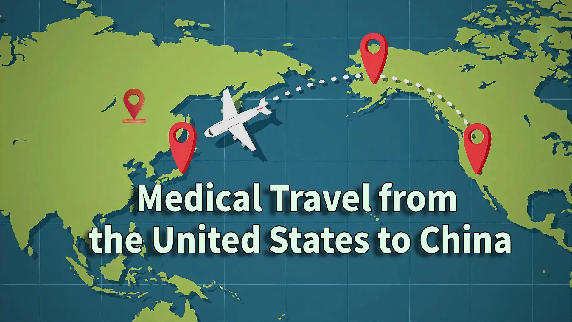 Medical Travel from the United States to China